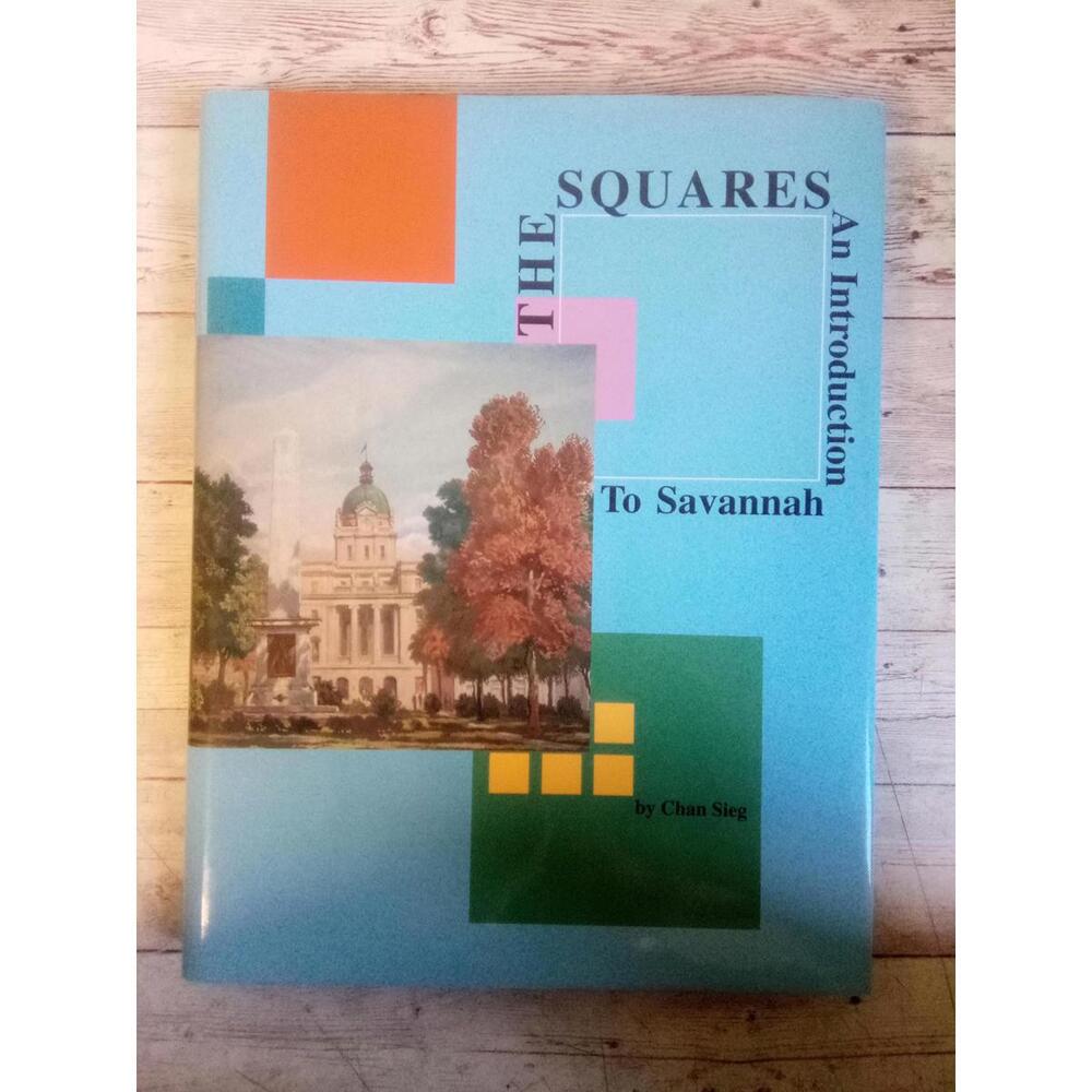 The Squares: An Introduction to Savannah ~ Chan Sieg HCDJ 1998